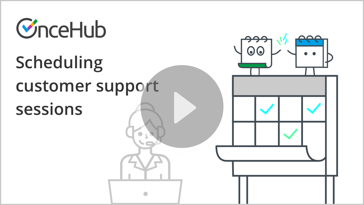 Scheduling customer support sessions-3